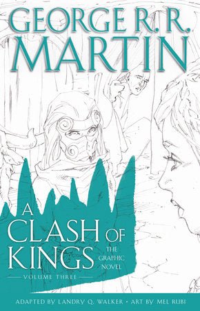 A Clash of Kings: The Graphic Novel: Volume Three - The Comic Construct