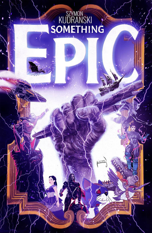 SOMETHING EPIC #1 CVR A KUDRANSKI - The Comic Construct