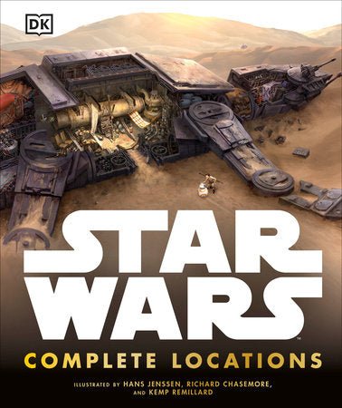 Star Wars: Complete Locations - The Comic Construct