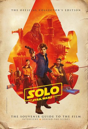 Star Wars: Solo A Star Wars Story Official Collector's Edition - The Comic Construct