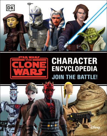 Star Wars The Clone Wars Character Encyclopedia - The Comic Construct
