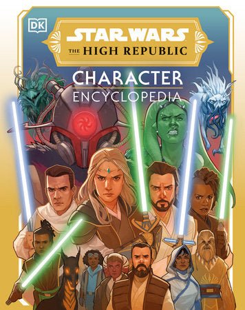 Star Wars The High Republic Character Encyclopedia - The Comic Construct